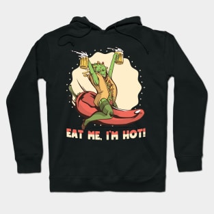 Eat me I'm hot Hoodie